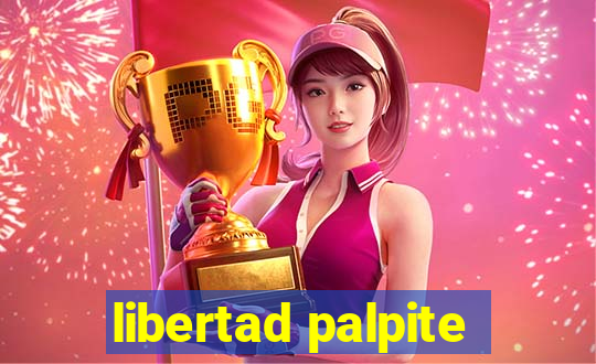 libertad palpite